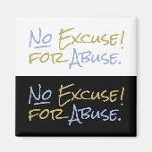 困難な人々からの虐待による癒しの弁解なし マグネット (正面)