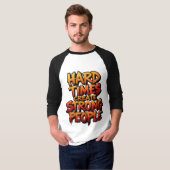 困難は人を強くする Tシャツ (正面フル)