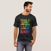 図書館司書 心の仕事 学校司書 Tシャツ (正面フル)