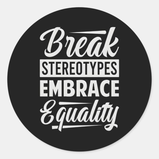 固定観念を打破し平等の平等の日を受け入れる ラウンドシール (正面)