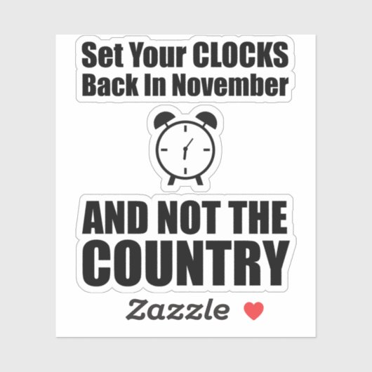 国ではなく11月に時計を戻しなさい シール (シート)