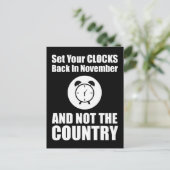 国ではなく11月に時計を戻しなさい ポストカード (スタンド正面)