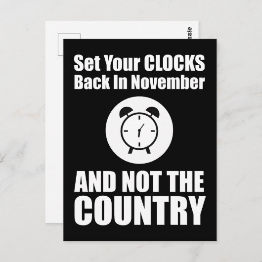 国ではなく11月に時計を戻しなさい ポストカード (正面/裏面)