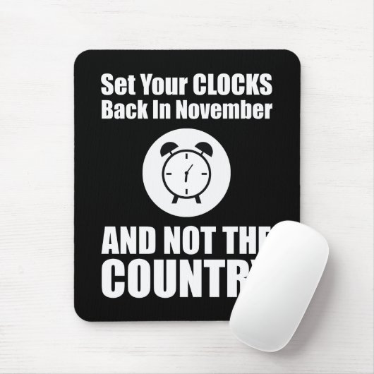 国ではなく11月に時計を戻しなさい マウスパッド (マウス)