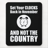 国ではなく11月に時計を戻しなさい マウスパッド (正面)
