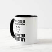 国ではなく11月に時計を戻しなさい マグカップ (正面左)