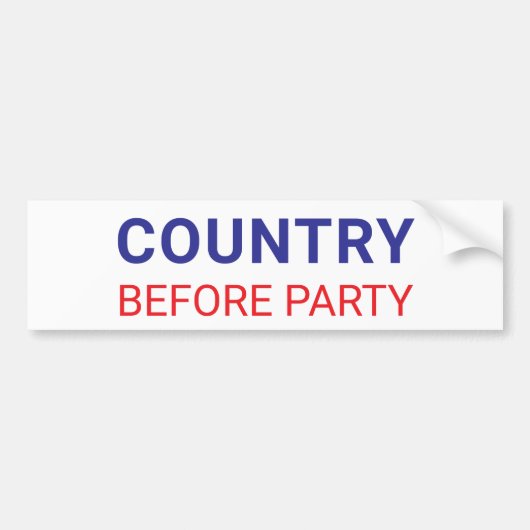 国を党派より優先する政治 バンパーステッカー (正面)