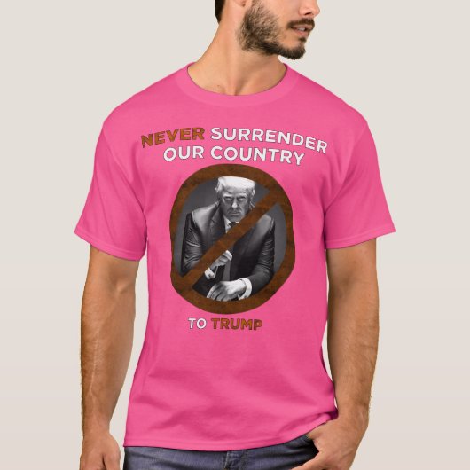 国を決して降伏しない(2D) Tシャツ (正面)