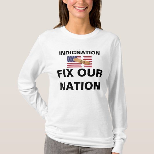 国家を立て直す憤慨 Tシャツ (正面)