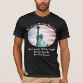国民による人民の統治の時… Tシャツ (正面)