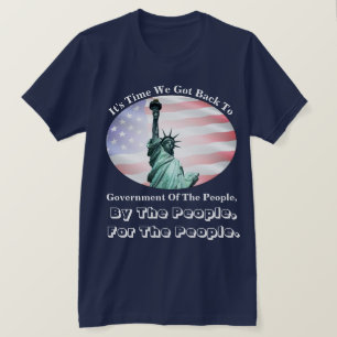 国民による人民の統治の時… Tシャツ