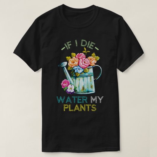 園芸おもしろいギフト用散水缶園芸 Tシャツ (デザイン正面)