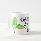 園芸は楽天主義のエクササイズです コーヒーマグカップ (正面左)