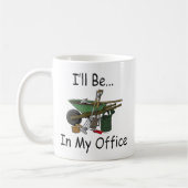 園芸態度"私は私のオフィスにいます" マグカップ (左)