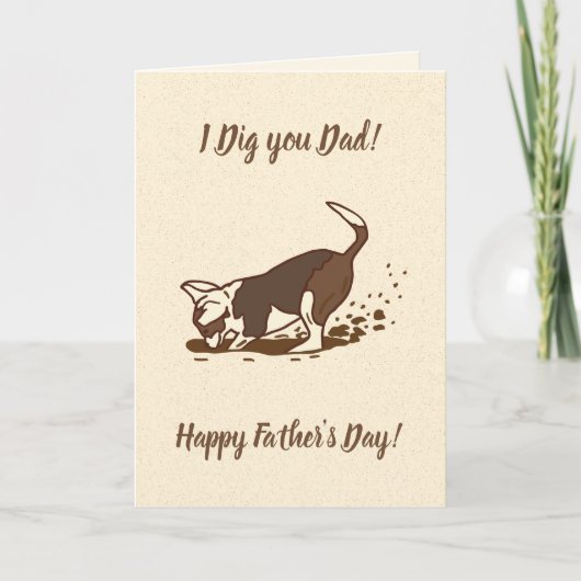土を掘る犬 – 幸せな父の日。 カード (正面)