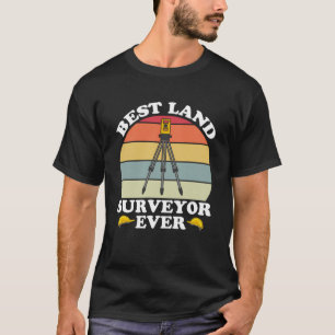 土地最高の測量士Ever Cartographer Land Surveyo Tシャツ