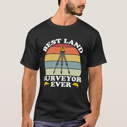 土地最高の測量士Ever Cartographer Land Surveyo Tシャツ (正面)