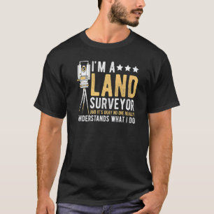 土地測量地測量プロフェッショナル地測量 Tシャツ