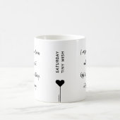 土曜日のカスタムモチベーショナル・クォート コーヒーマグカップ (中央)
