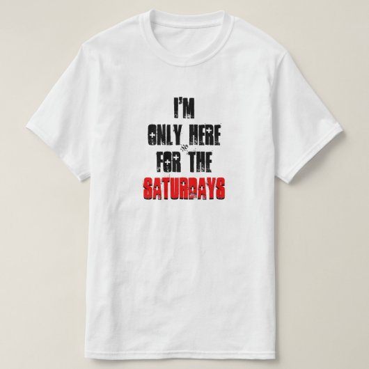 土曜日のジョーク Tシャツ (デザイン正面)