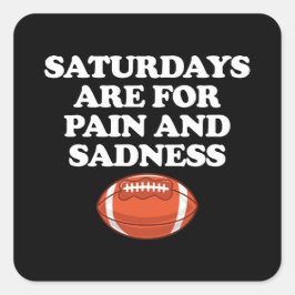 土曜日は痛みと悲しみのサッカーのために スクエアシール