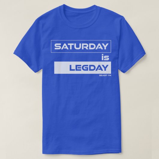 土曜日はLegday Training Gymモチベーションフィットネス Tシャツ (デザイン正面)