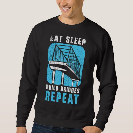 土木エンジニアのための Eat Sleep Build Bridges Repeat シャツ (正面)