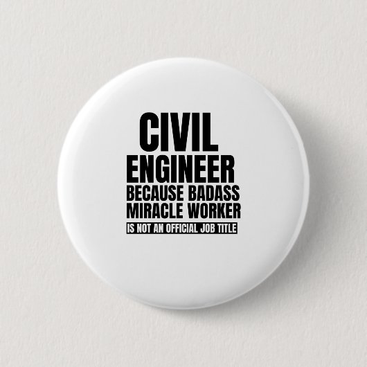 土木技師バダスの奇跡の労働者はノーだから 缶バッジ (正面)