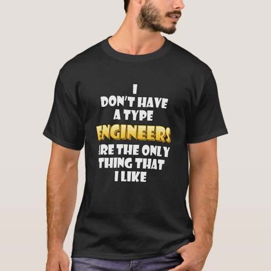 土木機械工学用のエンジニアジョークの衣装 Tシャツ (正面)