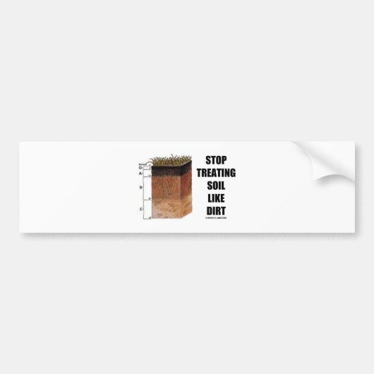土(土地平線)のような土を扱うことを止めて下さい バンパーステッカー (正面)