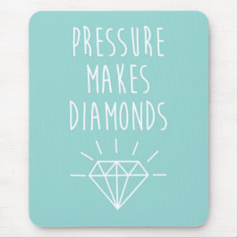 圧力でダイヤモンドを引用文 マウスパッド