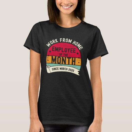 在宅勤務の月間最優秀社員（3月2日～） Tシャツ (正面)