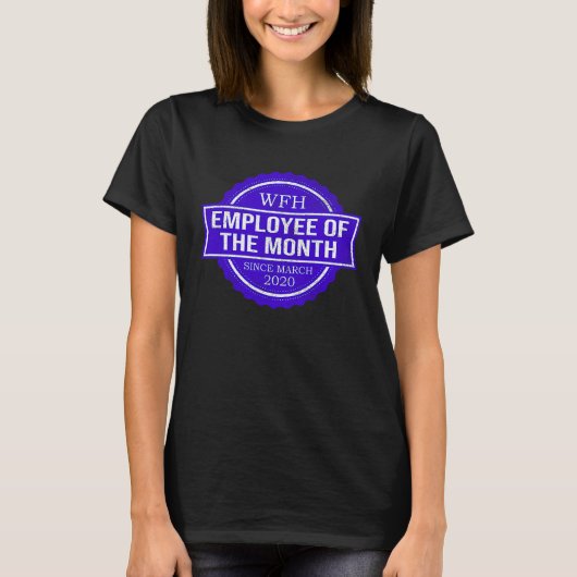 在宅勤務 月間最優秀社員 3月から Tシャツ (正面)