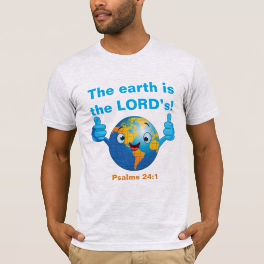 地は主の御業なり Tシャツ (正面)