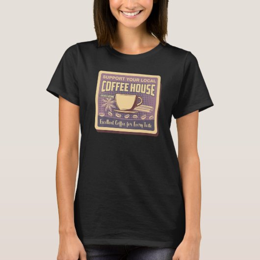 地元のコーヒーハウスのコーヒーを飲む男性をサポート Tシャツ (正面)