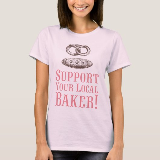地元のベーカーTeeをサポートオーガニックする Tシャツ (正面)