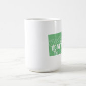 地元の人々の邪魔をするな コーヒーマグカップ (中央)