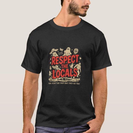 地元の伝説を尊重する 未確認生物 フォークロア 幽霊 ビッグフット Tシャツ (正面)