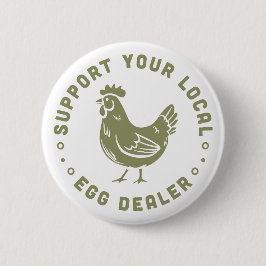 地元の卵のディーラーのチキンおもしろい恋人をサポート 缶バッジ