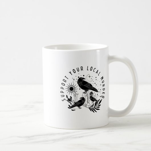 地元の殺人事件を応援しよう  コーヒーマグカップ (右)