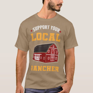 地元の牧場の農家農業をサポート Tシャツ