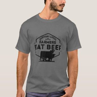 地元の農家食べ牛、牛農業市場をサポート Tシャツ