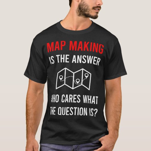 地図作成 地図製図 カートグラフィー Tシャツ (正面)