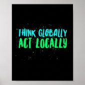 地域考え環境に対して地球規模で行動する ポスター (正面)