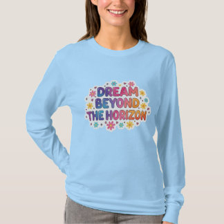 地平線を超えた夢 美しいカラフルTシャツ Tシャツ
