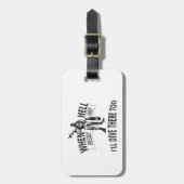 地獄が凍っている場合、私はそこに潜りますも ラゲッジタグ (正面縦)