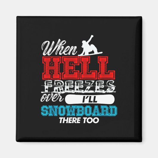 地獄が凍り付くと マグネット (正面)