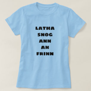 地獄での良い一日 latha snog ann an ifrin tシャツ