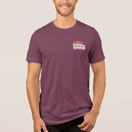 地獄にいけ！私の名前は トライブレンドＴシャツ (正面)