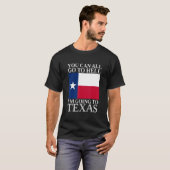 地獄に行ってもいいテキサス州お土産 Tシャツ (正面フル)